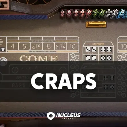 Craps — Nucleus