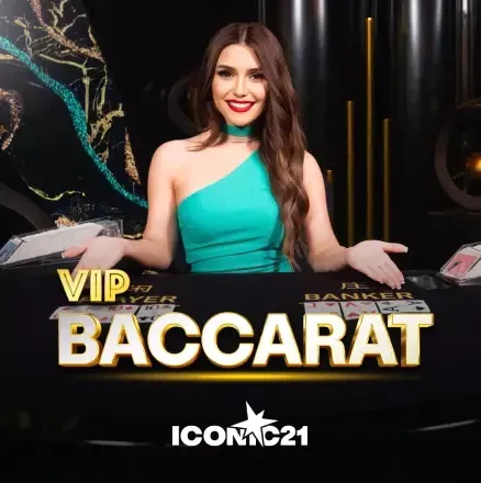 VIP Baccarat — ICONIC21