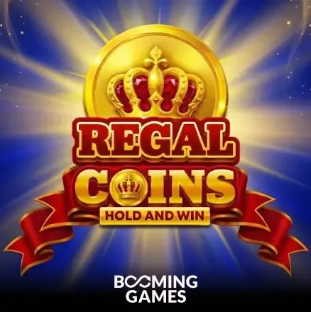Regal Coins Hold and Win — Booming Games