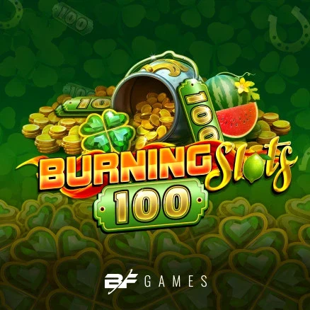 Burning Slots 100 — BF Games